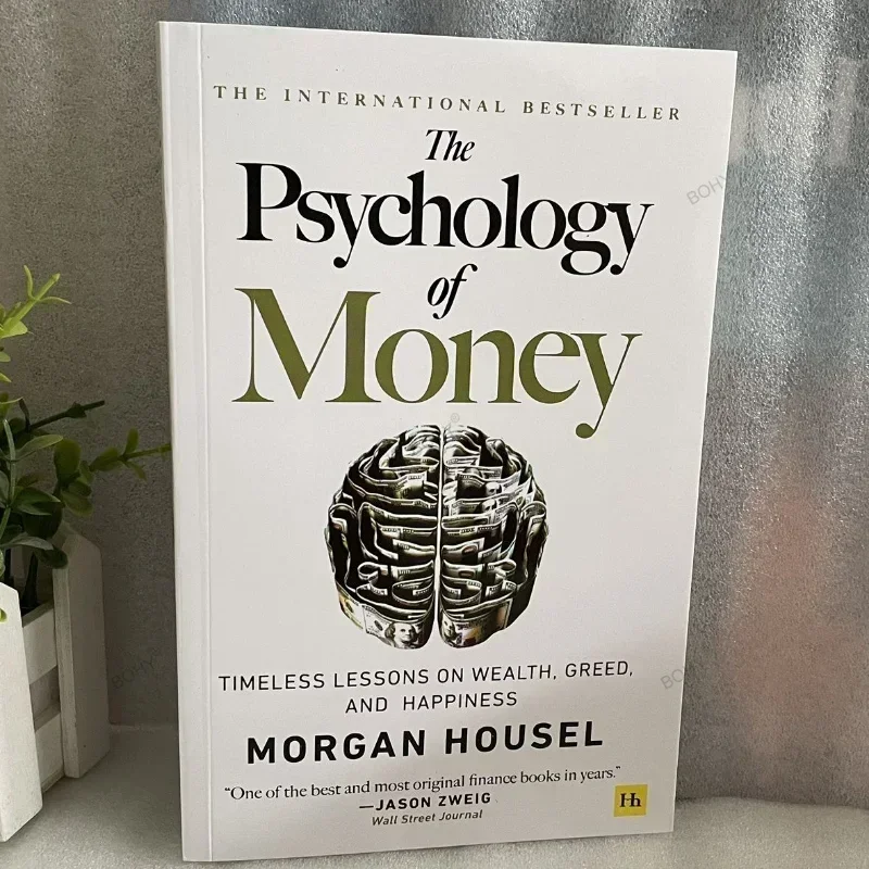 The Psychology of Money— Timeless Lessons on Wealth, Greed, Happiness Finance Books for Adult. 